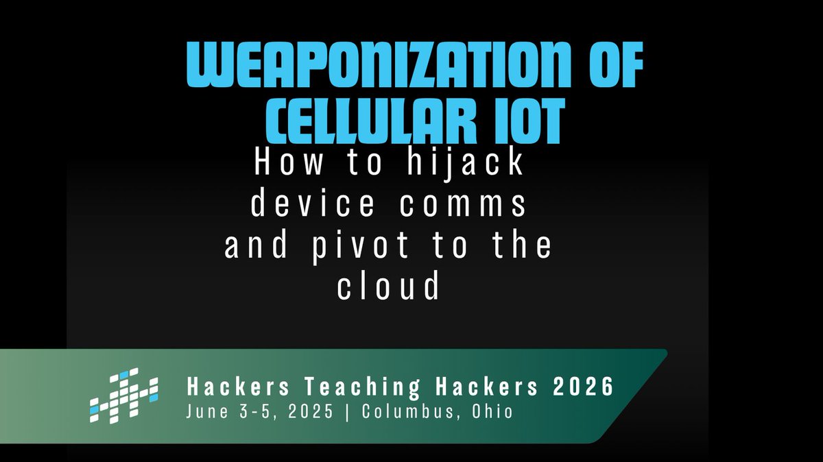 hthackers's tweet photo. 📡 Cellular IoT isn’t just smart—it’s weaponizable. 

Learn how attackers hijack device comms and pivot into cloud infrastructure in “Weaponization of Cellular IoT.” 

HTH Con 2026 | June 3–5 | Columbus, OH 
https://t.co/9USpLfPvN7 

#HTH2026 https://t.co/9LTj36PbXy
