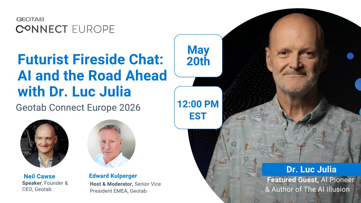 GEOTAB's tweet photo. On May 20 at 12 PM ET, Dr. Luc Julia and Neil Cawse (@NCawse) sit down for a conversation moderated by Edward Kulperger, that every fleet leader needs to hear right now: what AI can actually deliver for your fleet, and what it cannot. RSVP here: https://t.co/vAmAfGcaLH https://t.co/cqpdk8nqMJ