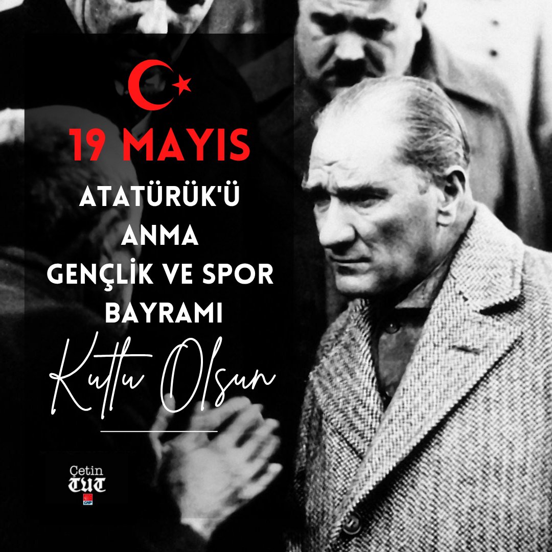 CetinTut's tweet photo. Atatürk’ün izinde, gençliğin azmi ve inancıyla daha güzel günlere. 19 Mayıs Atatürk’ü Anma, Gençlik ve Spor Bayramı kutlu olsun. https://t.co/cPMZHaEQwU