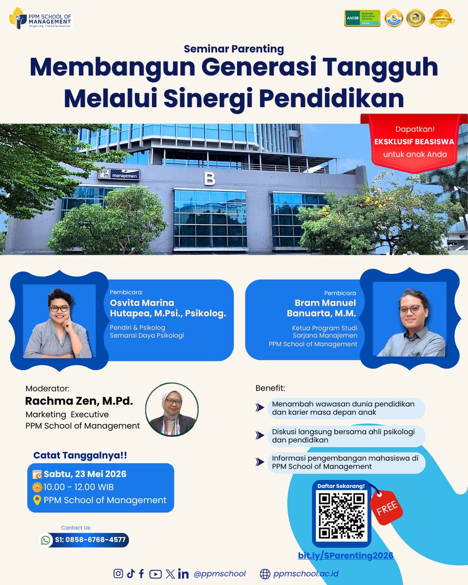 ppmschool's tweet photo. Kompetisi yang semakin ketat serta tantangan semakin beragam terkadang membuat kita khawatir dengan masa depan anak.

Namun sebagai orang tua, peran kita bukan menghilangkan rintangan di depan mereka, tapi memberikan "sepatu" yang kuat agar mereka bisa mendaki setinggi mungkin.

Mari berdiskusi bersama expertnya di seminar orang tua, Membangun Generasi Tangguh Melalui Sinergi Pendidikan untuk menciptakan ekosistem terbaik bagi tumbuh kembang anak.

Acara ini GRATIS,
Jangan sampai ketinggalan, catat tanggalnya!
📆 Hari/Tanggal: Sabtu, 23 Mei 2026
⏰ Waktu: 10.00 - 12.00 WIB
📍 Gedung B, PPM School - Menteng

Benefit exclusive berupa:
- Menambah wawasan dunia pendidikan dan karier masa depan anak
- Diskusi langsung bersama ahli psikologi dan pendidikan
- Informasi pengembangan mahasiswa di PPM School of Management
- Eksklusif beasiswa untuk putra/i Anda
- Makan siang

Daftar sekarang sebelum kehabisan:
*Khusus untuk orang tua
🔗  https://t.co/PaGTOQsbyi

Punya pertanyaan lainnya? Hubungi admisi kami melalui chat WA 0858-6768-4577
*S&K Berlaku

#TheFutureofBusinessLeaders #PPMSchool #parenting #SekolahBisnis #entrepreneur