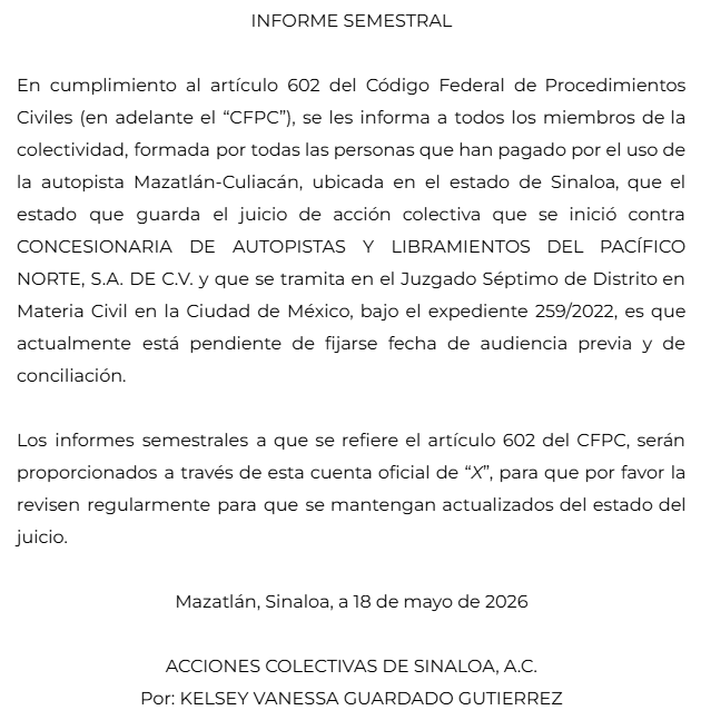 ACSinaloa's tweet photo. Les compartimos el informe semestral, relativo al juicio de acción colectiva presentado en contra de Concesionaria de Autopistas y Libramientos del Pacífico Norte, S.A. de C.V., presentada por el estado de la autopista Mazatlán-Culiacán https://t.co/9UJ2zg35pX