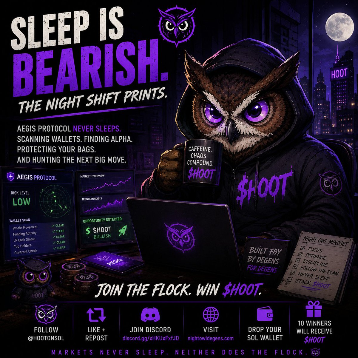 HOOTONSOL's tweet photo. 🦉 NIGHT OWL GIVEAWAY 🦉

we’re not trying to build another forgettable meme coin.
we’re building a growing AI-driven ecosystem around $HOOT, Aegis Protocol, and the night crew that got here early.

🎁 10 random people will receive FREE $HOOT

HOW TO ENTER:
⚡ Follow @HOOTONSOL
⚡ Like + Repost
⚡ Join the Discord → https://t.co/4oHKZWtl5g
⚡ Visit https://t.co/YSo9Ntyms6 and
play a game 
⚡ Drop your SOL wallet below

bonus points if you post a $HOOT meme 👀

the night shift is just getting started.
sleep is bearish. 🦉