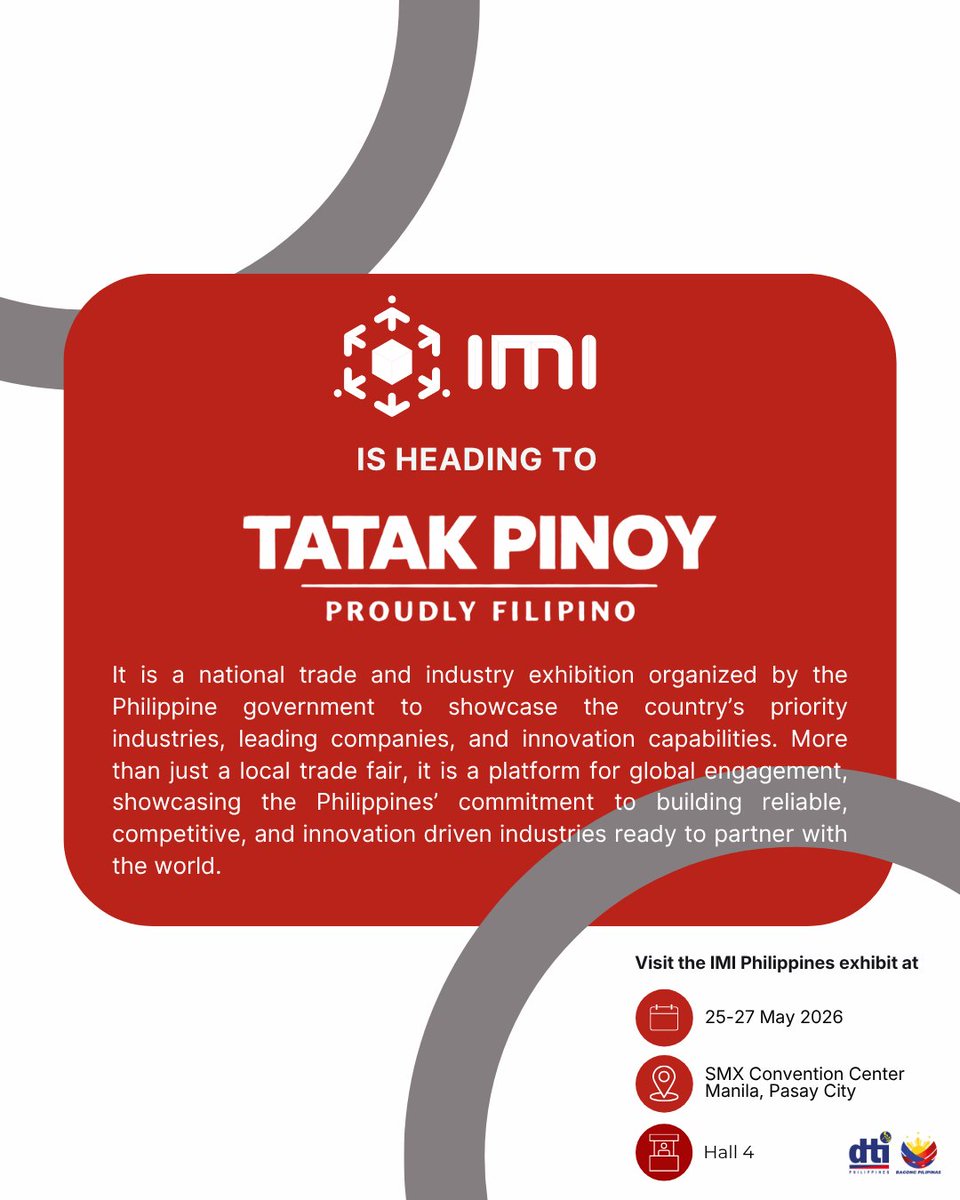 global_imi's tweet photo. IMI Philippines is proud to exhibit at the 2026 Tatak Pinoy Expo (May 25–27, SMX Manila). Join us as we showcase world-class innovation and support globally competitive Filipino industries.
Connect: https://t.co/rETCWkHgEZ

#TatakPinoy #ElectronicsIndustryPH https://t.co/5yGFlXLt5m