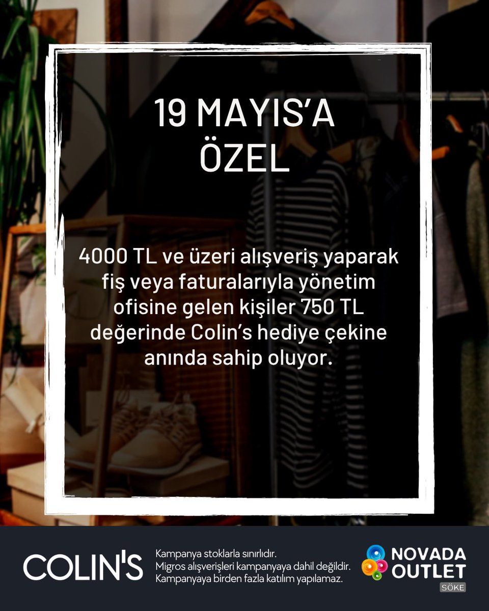 novadasoke's tweet photo. 19 Mayıs’a Özel
4000 TL ve Üzeri Alışveriş Yaparak Fiş veya Faturalarıyla Yönetim Ofisine Gelen Kişiler 750 TL Değerinde Colin’s Hediye Çekine Anında Sahip Oluyor.
#NovadaOutletSoke #Novada #Kampanya https://t.co/bHOpiaPJgI