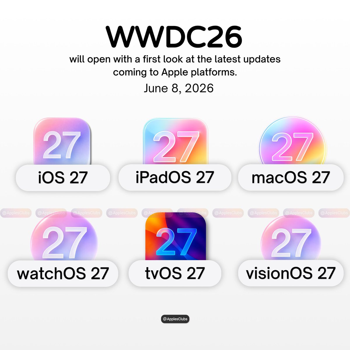 iHTCboy's tweet photo. 6月9号凌晨1点蹲苹果年度OS盛会

#WWDC26

 Apple 全球开发者大会

6 月 8 日至 12 日 (太平洋时间)

北京时间 2026年6月9日（周二）凌晨 1:00 

先来曝点光

准备好迎接技术、创意和社群活动交织的一周

iOS 27
iPadOS 27
tvOS 27
macOS 27
watchOS 27
visionOS 27

🍎✨

你最期待看到哪个更新？ https://t.co/92rLYkw6ul