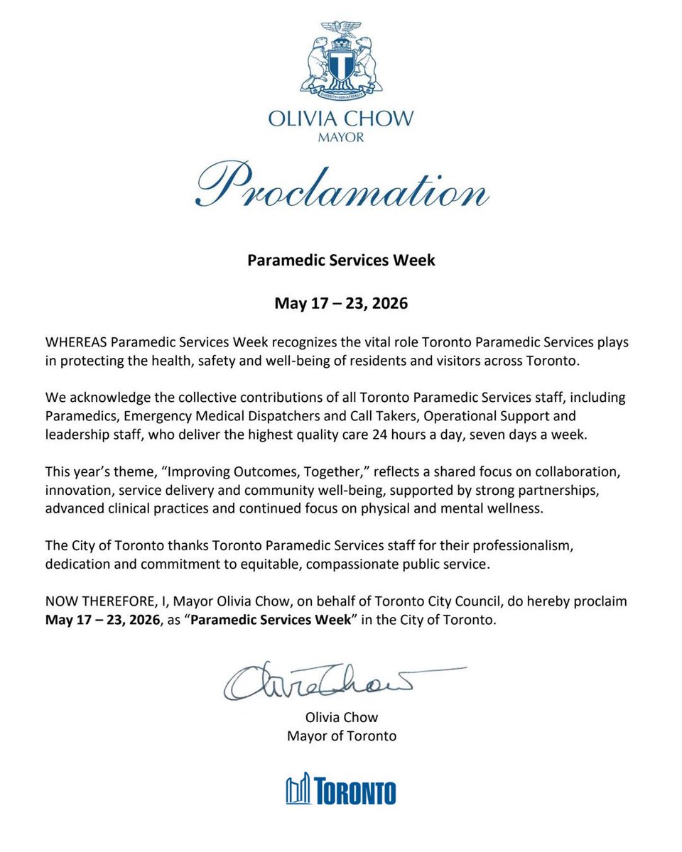 Local416's tweet photo. Toronto’s Paramedics protect the health, safety, and well-being of residents and visitors across Toronto, serving with professionalism, compassion, and care during life’s most difficult moments.

Thank you Mayor Olivia Chow and the City of Toronto for this meaningful proclamation of Paramedic Services Week May 17, through May 23, 2026. 

This recognition reflects the dedication of every frontline paramedic who answers the call, 24/7, to help keep our communities safe and healthy.  

Thank you for your support of Toronto’s paramedics and the essential services we proudly provide residents each and every day.

#CourageInCrisis
#ParamedicServicesWeek
#StrongerTogether