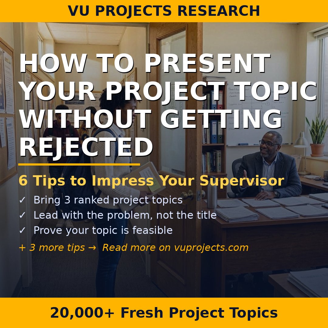 vupresearch's tweet photo. Dreading that walk to your supervisor's office? 🚶‍♂️📄 ​Supervisors don't reject topics because you aren't smart, they reject poor presentation. ​We just published 6 steps to pitch your project topic like a pro and get an instant "YES."
​Read here https://t.co/RDMJ0CBLjE https://t.co/HHnvhUgKtx