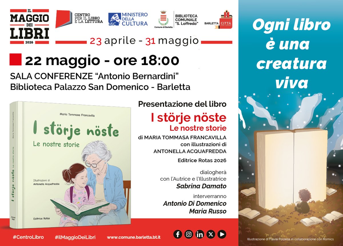 EditriceRotas's tweet photo. SALA CONFERENZE Antonio Bernardini
Biblioteca Palazzo San Domenico - Barletta
22 maggio - ore 18

Presentazione del libro
"I störje nöste
Le nostre storie"
di Maria Tommasa Francavilla
con illustrazioni di 
Antonella Acquafredda
Editrice Rotas 2026

#CentroLibro #IlMaggioDeiLibri https://t.co/eJBenEY5bm