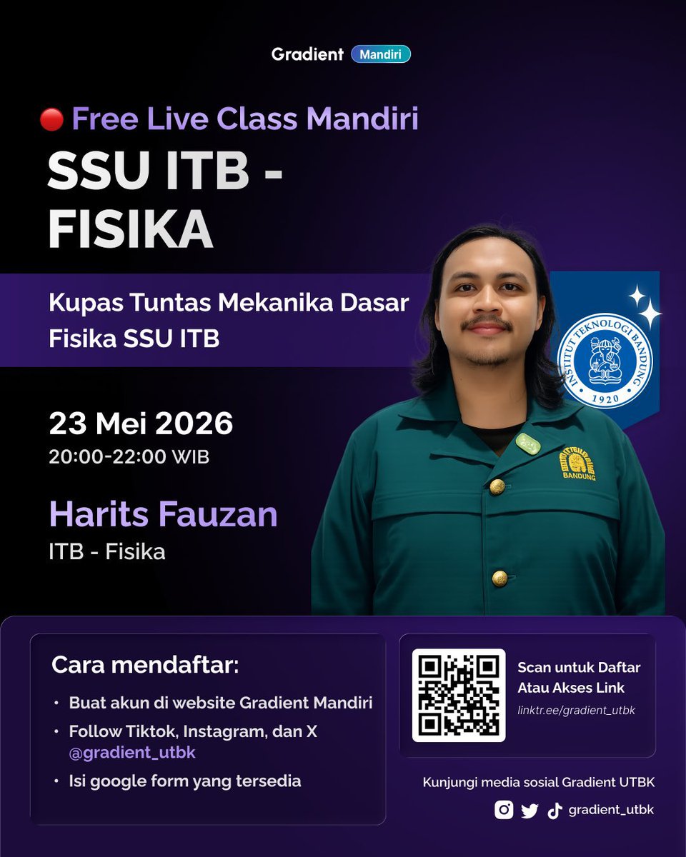 cimahuy's tweet photo. FREE LIVE CLASS MANDIRI: SSU ITB 🤩‼️
Save the date🚨
🗓️ 23 Mei 2026
⏰ 20.00–22.00 WIB
💻 GRATIS & online!
Link daftar
https://t.co/pc305SzjlH
Jangan kasih kendor untuk AITIBI‼️🤩
#RaihPotensi #GradientUTBK #BangunMasaDepan #SSUITB #ITB https://t.co/G6CEtbwV5K