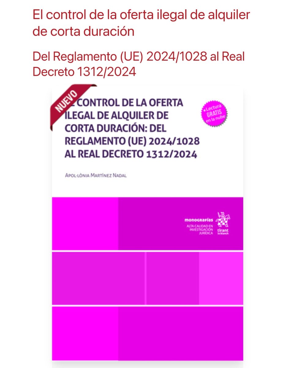 DerechoUIB's tweet photo. La catedràtica de Dret mercantil, la Dra. Apol·lònia Martínez Nadal, acaba de publicar la seva nova monografia amb l’editorial Tirant lo Blanch, titulada: «El control de la oferta il·legal de alquilar de corta duración. Del Reglamento (UE) 2024/1028 al Real Decreto 1312/2024». https://t.co/w5KI1QEh6o