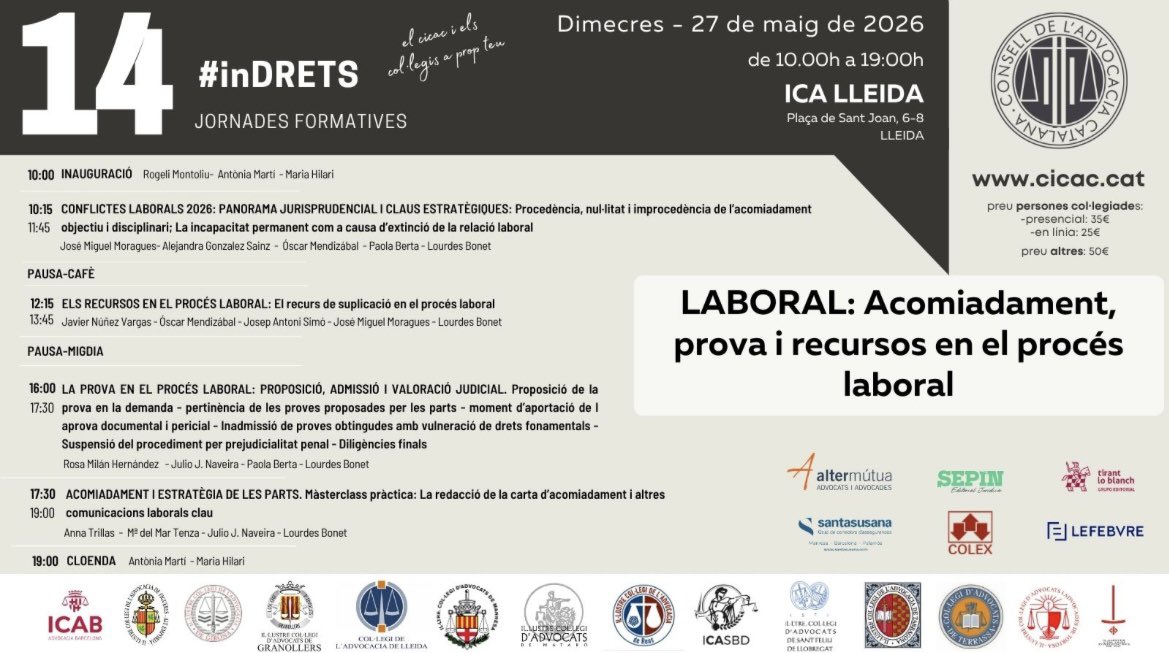 conselladvocat's tweet photo. 📍Nova jornada #inDRETS dedicada al dret laboral
✅ Acomiadament, prova i recursos
🧑⚖️ Jurisprudència recent, estratègia processal i eines útils per al dia a dia professional
📅 27 de maig
📍 @AdvocaciaLleida
🖥️ Presencial i en línia
Inscripcions 👇
https://t.co/lzEibokCht https://t.co/TTCWSBMcPC