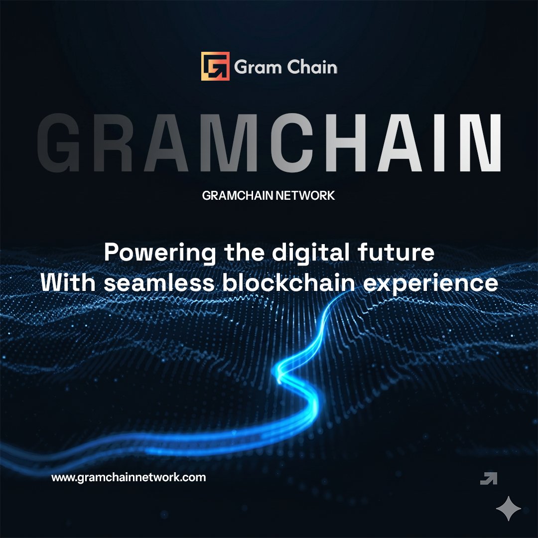 Gram Chain Network (@Gram_Network) / Posts / X