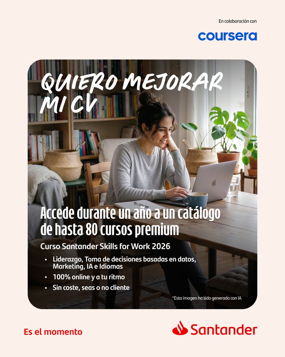 SantanderOA's tweet photo. Accede durante un año a 80 cursos de @coursera en las habilidades más demandadas del mercado.

Encuentra temáticas como Liderazgo, Datos, Marketing, IA e Idiomas.

🆓 Sin coste
👤 50.000 plazas (10% reservadas a personas con discapacidad)
🔗 Inscríbete en https://t.co/2TaZFTfer9 https://t.co/0jBOTzc5EF