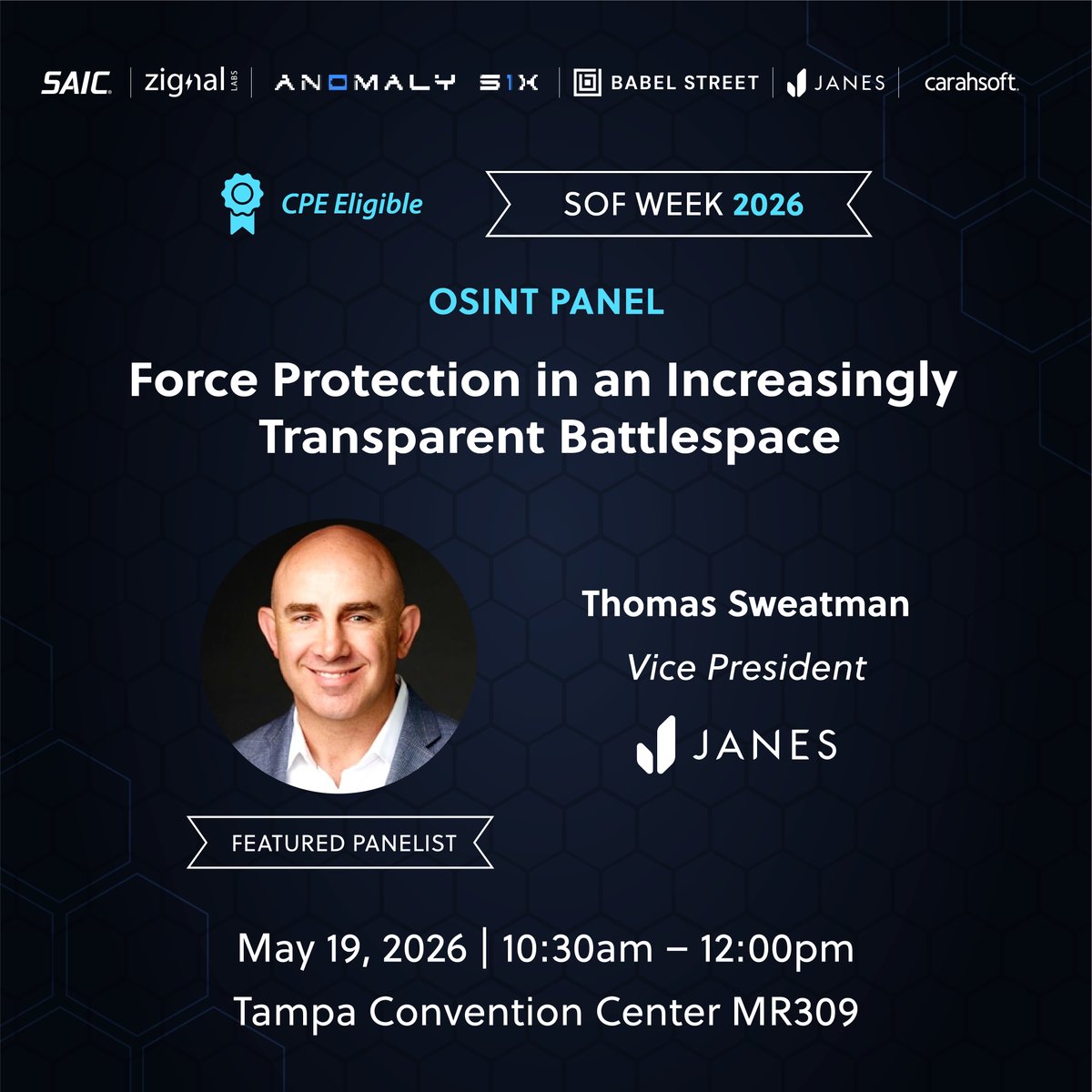 JanesINTEL's tweet photo. #SOFWeek26 Happening Today: Join Janes VP, Tom Sweatman, at two Executive Briefing sessions: 
 
1️⃣ Force Protection in an Increasingly Transparent Battlespace ⏰10:30 am 
2️⃣ From Data to Decisions: Why Foundational Context Matters Most ⏰2:15 pm 
 
#USSOCOM #SpecialOps #Defense https://t.co/K17kPQjBFE