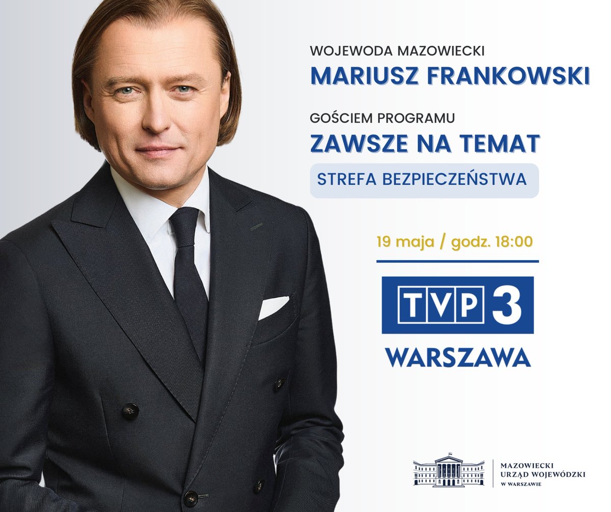 MUW_RP's tweet photo. Wojewoda mazowiecki @M_Frankowski będzie gościem programu Zawsze na Temat. Zachęcamy do oglądania!

📅 19 maja (wt.)
⏰ 18:00
📺 @TVP3Warszawa https://t.co/qNFWeE0yWN