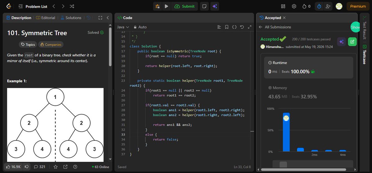 HimanshuSi924's tweet photo. Day 66 of #100DaysOfCode 🚀
Solved LeetCode 101: Symmetric Tree ✅

Used recursive mirror comparison to check whether the tree is symmetric.

⏱ Time: O(n)
💾 Space: O(h)
⚡ Runtime: 0 ms

Cross subtree comparison = elegant recursion 🔥
#LeetCode #DSA #Java #BinaryTree #Recursion https://t.co/SIg6TzzqhK