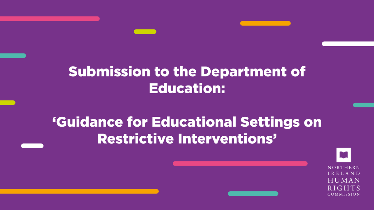NIHRC's tweet photo. The NIHRC has responded to the Department of Education’s revised draft guidance on the use of restrictive interventions in educational settings. The Commission has made a number of recommendations based on the European Convention on Human Rights.

You can read our full advice by clicking here: https://t.co/lXfBmsM0TT
