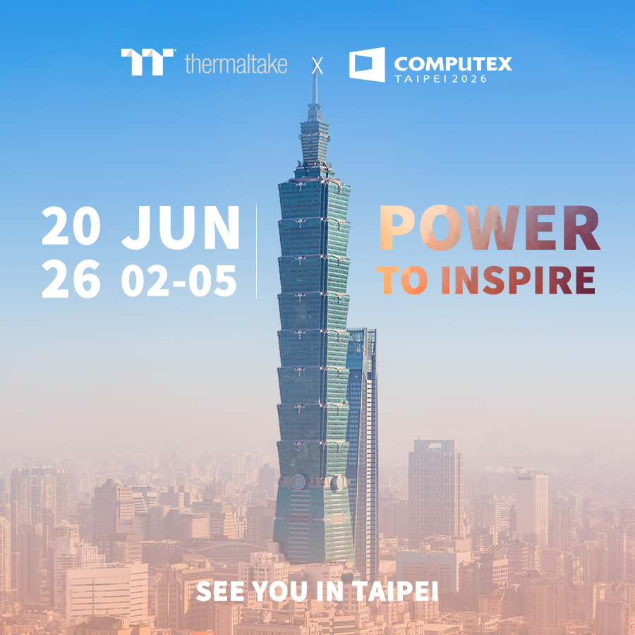 ThermaltakeInc's tweet photo. ARE YOU READY FOR COMPUTEX 2026?

📅 Date: June 2 to June 5, 2026
📍 Booth No. N0102, Taipei Nangang Exhibition Center Hall 1, 4F
🙌 Stay Tuned: https://t.co/jE2KRW7ydi

#Thermaltake #COMPUTEX2026 #ComputexTaipei #TechEvent #GamingSetup #NextGenTech #TechExhibition #TaipeiEvents https://t.co/DrDdxUKoMp