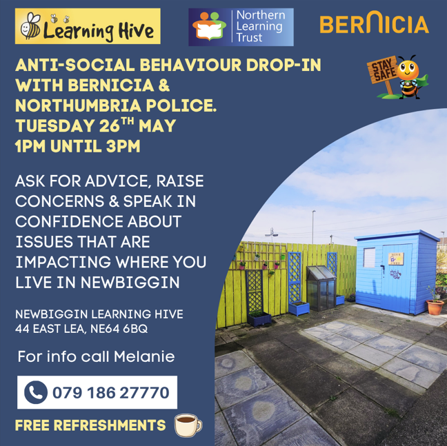 NewbigginTC's tweet photo. Anti-Social Behaviour Drop-in Session at Newbiggin Learning Hive 

Come along and chat with representatives from Bernicia Group and Northumbria Police  about any concerns or issues you may have in the community.

Your voice matters!
#newbigginbythesea #DropInSession https://t.co/6dNYz6EyxO