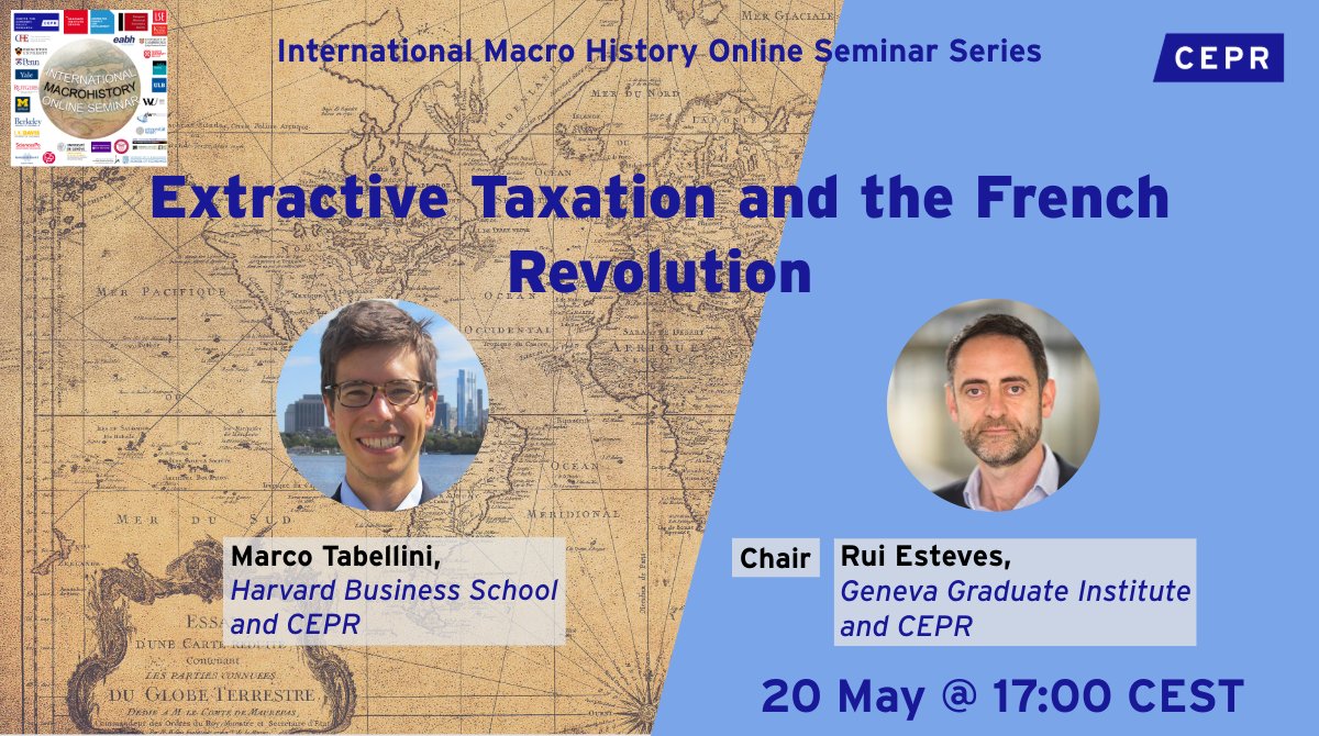cepr_org's tweet photo. 20 May @17:00 CEST International Macro History Online Seminar #IMHOS
🗣️Marco Tabellini @HarvardHBS presents 'Extractive Taxation and the French Revolution'
Chair: Rui Esteves @GVAGrad
✍️ https://t.co/V1g21RAlIH https://t.co/V2mXNVb92h