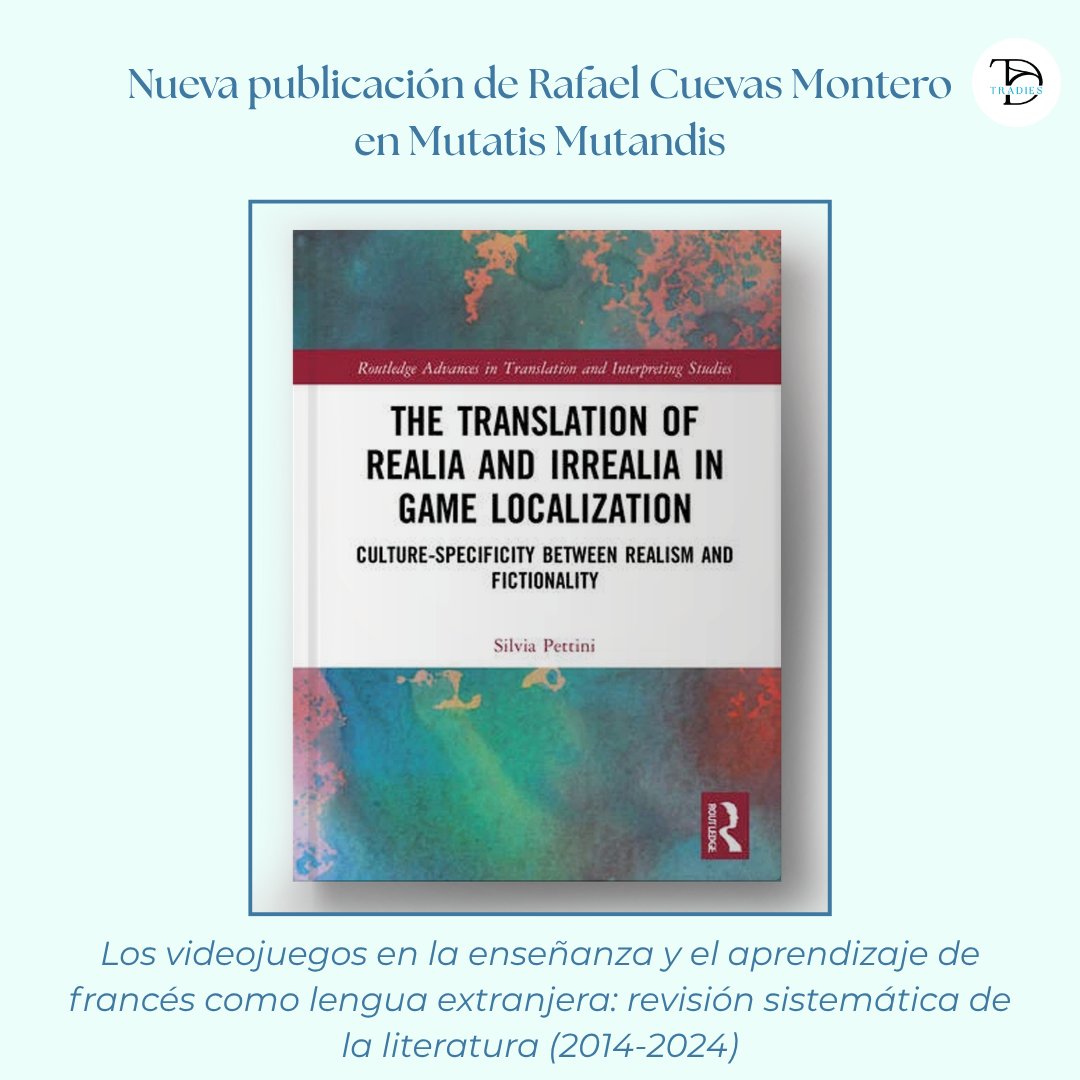 tradiesuco's tweet photo. 📖 ¡Nueva publicación de un miembro de TRADIES, @raafacu , en Mutatis Mutandis!

🎮Los videojuegos en la enseñanza y el aprendizaje de francés como lengua extranjera: revisión sistemática de la literatura (2014-2024) https://t.co/EE16a5bqWT