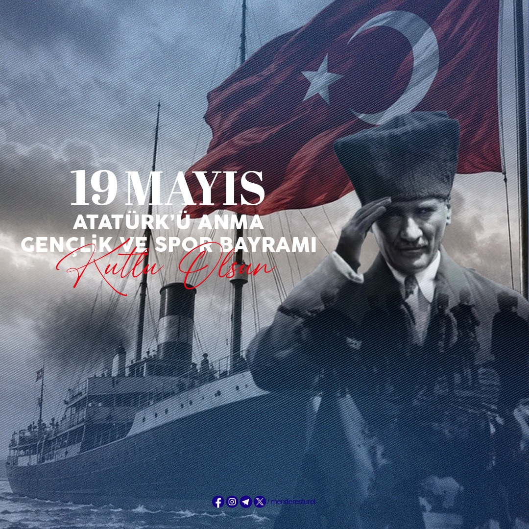 menderesturel's tweet photo. Bir milletin inancı, bir liderin azmi ve gençliğe bırakılmış büyük bir emanettir 19 Mayıs…

Gazi Mustafa Kemal Atatürk ve tüm istiklal kahramanlarımızı saygıyla, şükranla anıyorum.

#19Mayıs Atatürk’ü Anma, Gençlik ve Spor Bayramı'mızın 107'nci yıl dönümü kutlu olsun. https://t.co/rGhbvZpr9W