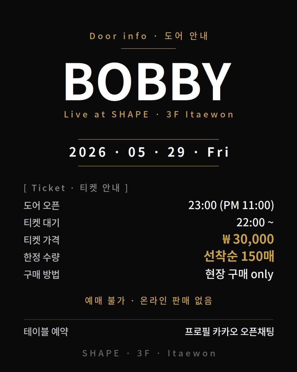 KJWworldwide's tweet photo. [260519] shape.seoul IG 

BOBBY IS COMING TO ITAEWON
One night only · 5.29 FRI

🎟 30,000 KRW
🔥 Only 150 tickets
⚠️ No pre-sale · first come, first served

📍 SHAPE 3F · Itaewon, Seoul
🕘 Doors open 11 PM
🔗 https://t.co/BasRr4sor8

#BOBBY #바비 #バビ #iKON @bobbyranika https://t.co/3rgm20b0XV