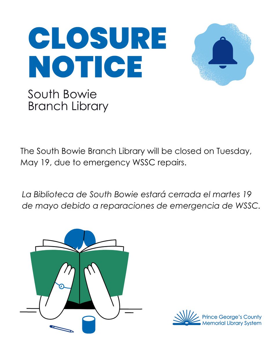 PGCMLS's tweet photo. The South Bowie Branch Library will be closed on Tuesday, May 19, due to emergency WSSC repairs. //  La Biblioteca de South Bowie estará cerrada el martes 19 de mayo debido a reparaciones de emergencia de WSSC. https://t.co/eTZGUvK8ds