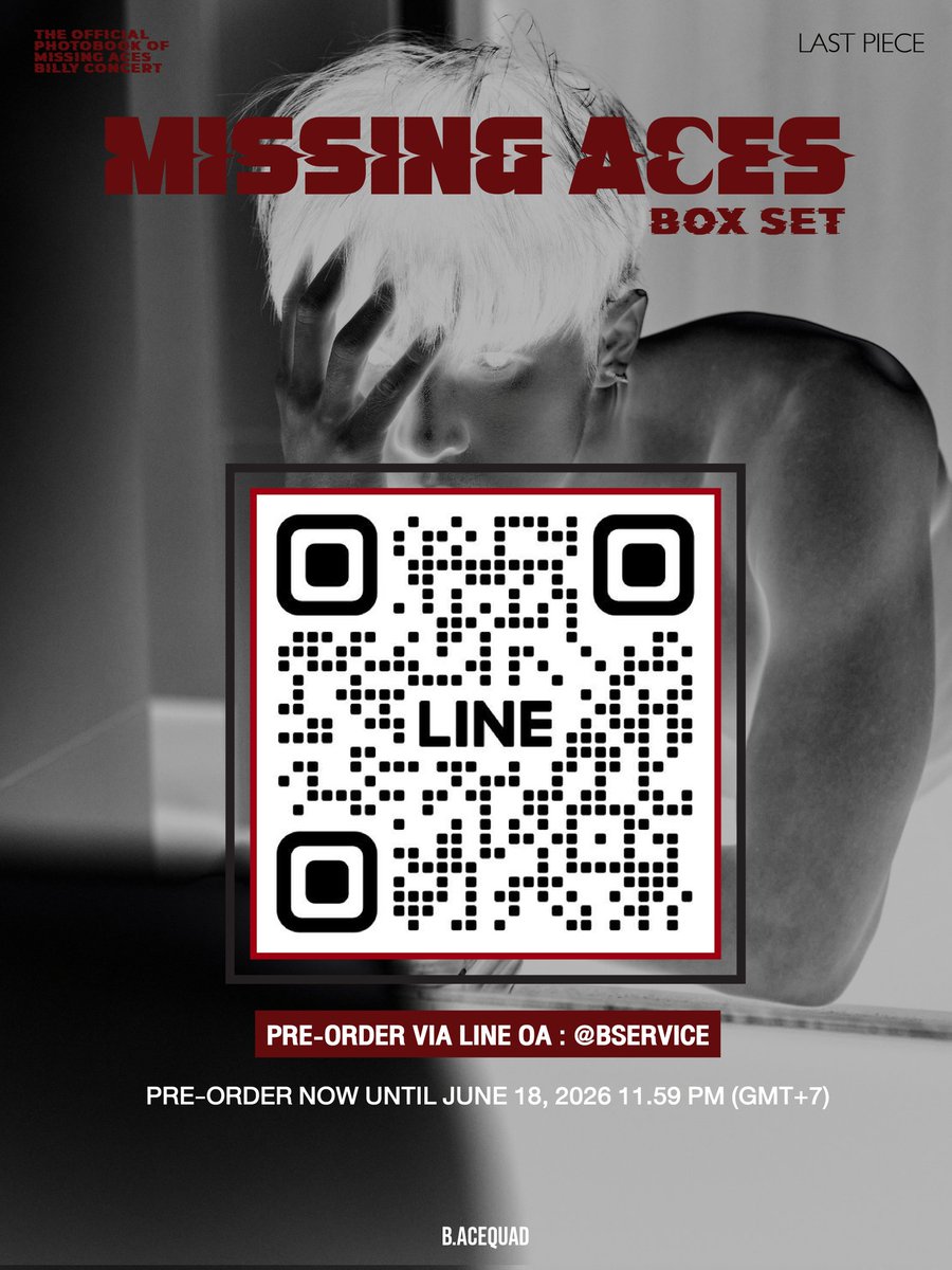 b_acequad's tweet photo. MISSING ACES BOX SET
The Official Photobook of 
MISSING ACES BILLY CONCERT
 
1 PHOTOBOOK
1 PHOTO SET
1 KEYCHAIN
1 DECK OF CARDS
2 SPECIAL PRIVILEGE

Pre-Order via LINE OA : (@)bservice
PRE-ORDER NOW UNTIL JUNE 18, 2026 11.59 PM (GMT+7)

สามารถเลือกรับสินค้าได้ 2 ช่องทาง
1. รับสินค้าหน้างานวันที่ 21 มิถุนายน 2569 พร้อมเข้าร่วมกิจกรรม FAN SIGN 
2. จัดส่งตรงถึงบ้านของคุณหลังจากจบกิจกรรม VIDEO CALL

#bbil1ypn
#BACEQUAD
#star1ight
#billypatchanon