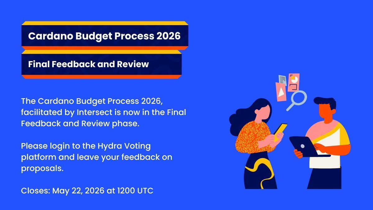 IntersectMBO's tweet photo. The Intersect-facilitated Cardano Budget Process 2026 is now in the Final Feedback and Review phase.

Login to the Hydra Voting platform and provide proposals with your feedback before May 22, 2026 12PM UTC when they will be finalised ahead of voting 👇️ 

https://t.co/qrRfmrO2Mq
