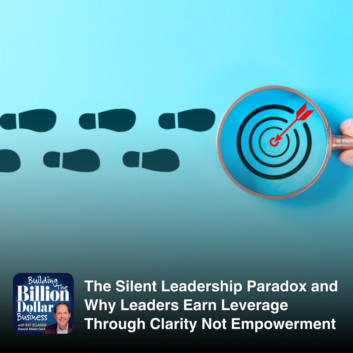 ClientWise's tweet photo. In this episode of Building the Billion Dollar Business, Ray Sclafani explores the “Silent Leadership Paradox” and why leaders often assume their teams see the priorities, expectations, and next steps as clearly as they do. 

https://t.co/Hu58RNn3qq

#ClientWise https://t.co/IZDc7I5wJS