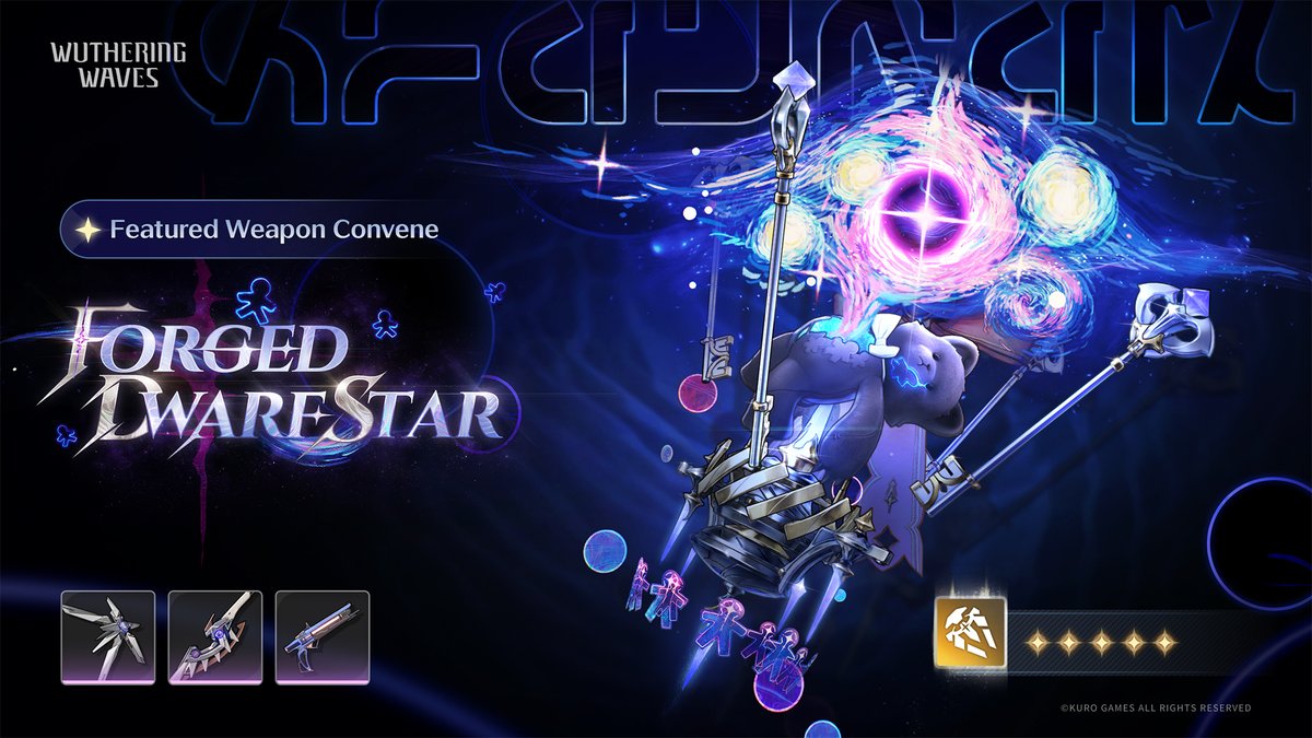 [Forged Dwarf Star] Featured Weapon Convene During the event, 5-Star ...
