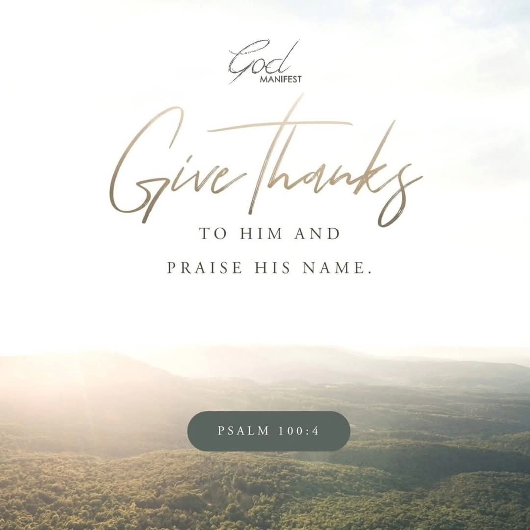 thegodmanifest's tweet photo. Psalms 100:4 NASB
Enter His gates with thanksgiving And His courts with praise. Give thanks to Him, bless His name.

#jesus #jesuschrist #JesusIsLord #ChristisKing #JesusSaves https://t.co/ffsqRCanZI