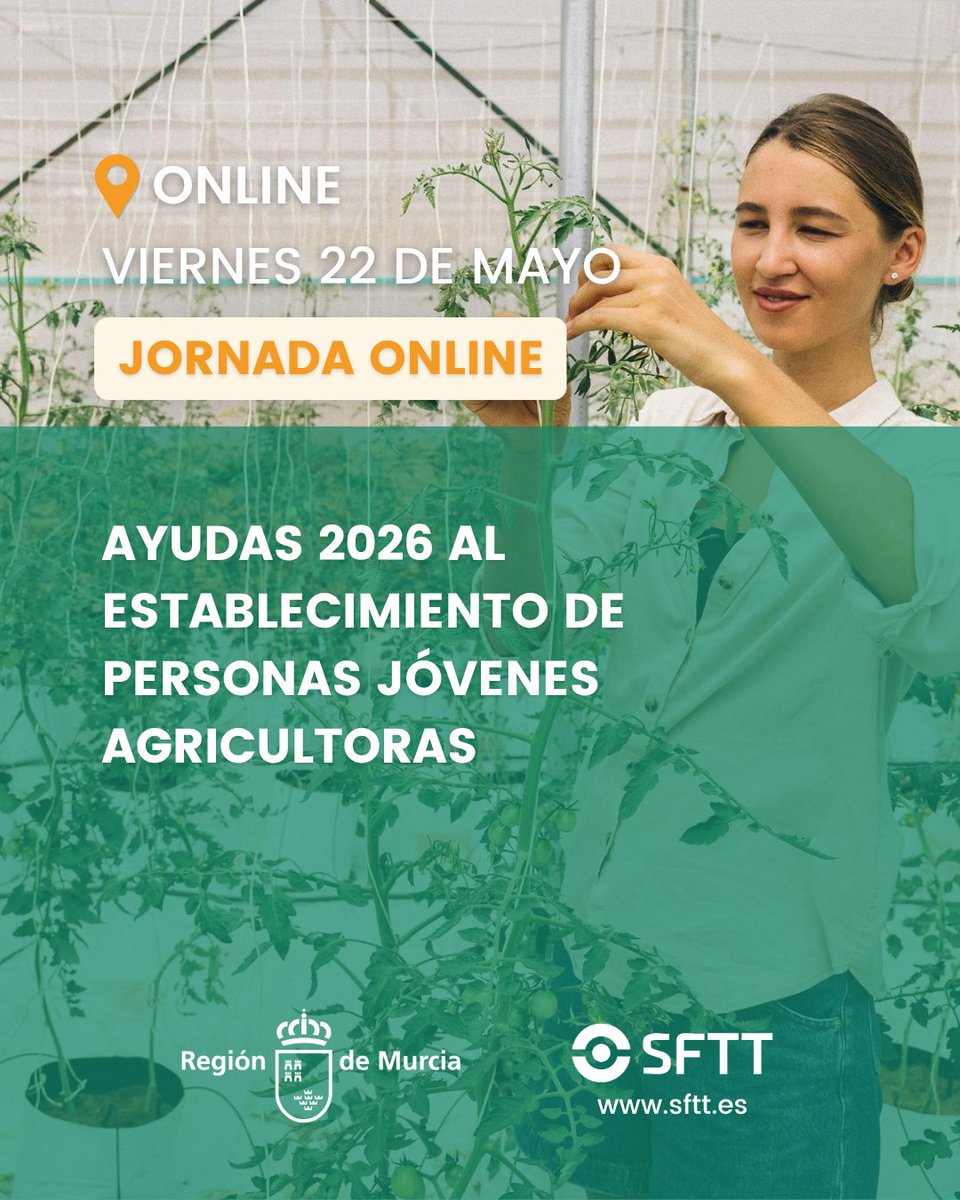 sftt_carm's tweet photo. 📢 El viernes 22 de mayo se presentan las ayudas 2026 al establecimiento de personas jóvenes agricultoras.

⬇️ https://t.co/tLXTvbce1a