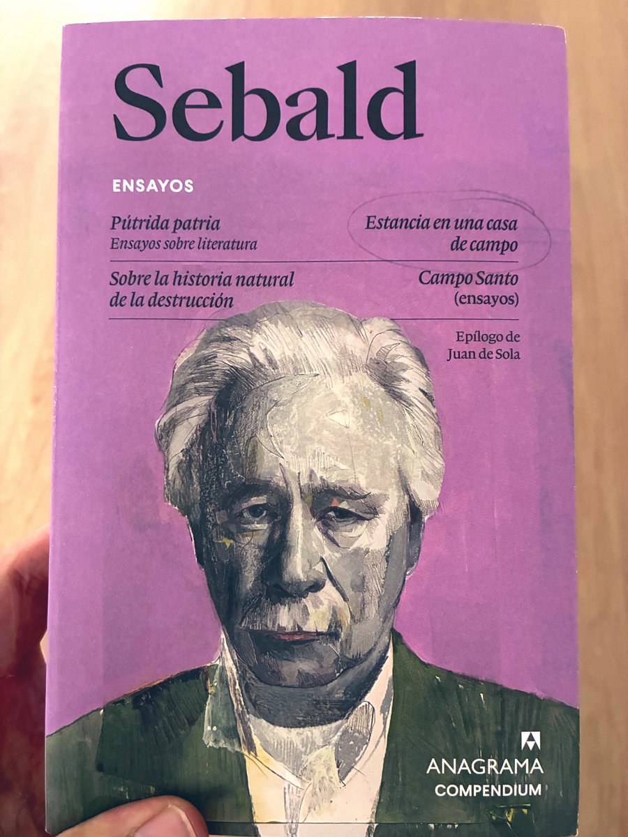FdezMallo's tweet photo. Recién comprado. Tengo los libros que compendia, en sus ediciones originales, excepto el inédito en español, 'Estancia en una casa de campo', que comienza con este bello alegato a la imposibilidad de no escribir.
#Sebald ese autor que cambió la literatura.
@AnagramaEditor https://t.co/06GveKLU3T