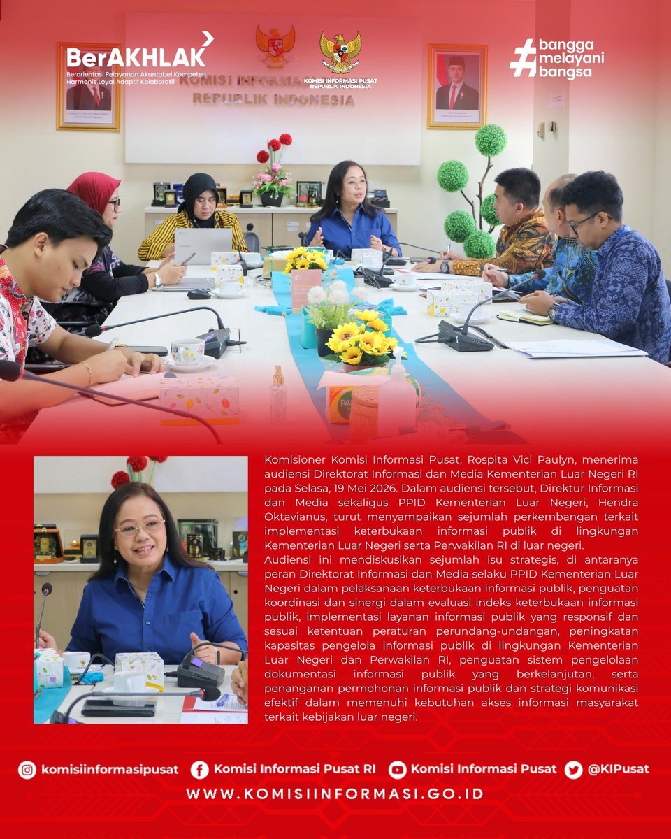 KIPusat's tweet photo. Komisioner Komisi Informasi Pusat, Rospita Vici Paulyn menerima audiensi Direktorat Informasi dan Media Kementerian Luar Negeri RI pada Selasa, 19 Mei 2026.

Dalam audiensi tersebut, Direktur Informasi dan Media sekaligus PPID Kementerian Luar Negeri, Hendra Oktavianus turut menyampaikan sejumlah perkembangan terkait implementasi keterbukaan informasi publik di lingkungan Kementerian Luar Negeri serta Perwakilan RI di luar negeri.

Beberapa isu strategis yang menjadi perhatian bersama antara lain:

✅ Penguatan peran PPID Kementerian Luar Negeri dalam pelaksanaan keterbukaan informasi publik;
✅ Sinergi dalam evaluasi indeks keterbukaan informasi publik;
✅ Implementasi layanan informasi publik yang responsif dan sesuai ketentuan peraturan perundang-undangan;
✅ Peningkatan kapasitas pengelola informasi publik di lingkungan Kemlu dan Perwakilan RI;
✅Penguatan sistem pengelolaan dokumentasi informasi publik yang berkelanjutan; serta
✅ Strategi komunikasi dan penanganan permohonan informasi publik terkait kebijakan luar negeri.

Audiensi ini menjadi bagian dari upaya bersama dalam memperkuat layanan informasi publik yang transparan, akuntabel, dan adaptif bagi masyarakat.

#KomisiInformasiPusat
#KeterbukaanInformasiPublik
#PPIDKemluRI