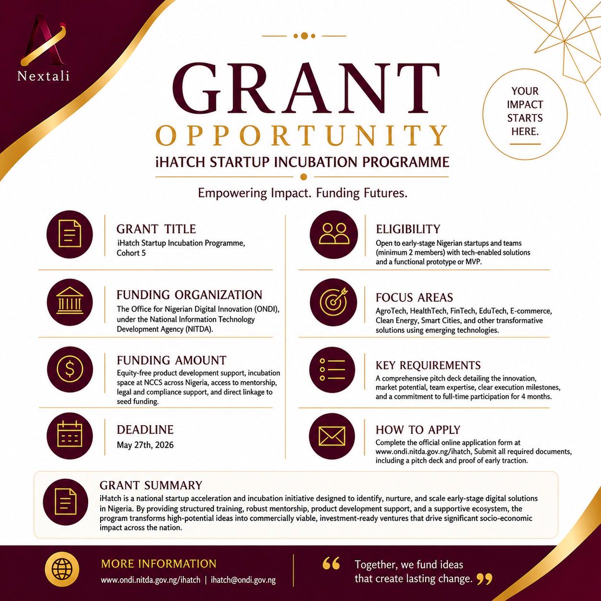 nextalihq's tweet photo. If you're building something impactful, don't sleep on this.🚀

iHatch Cohort 5 is open for applications and it could be the push your start up needs!
🗓️Deadline: May 27th, 2026

#nextali #Grants https://t.co/GI3zOkHanh