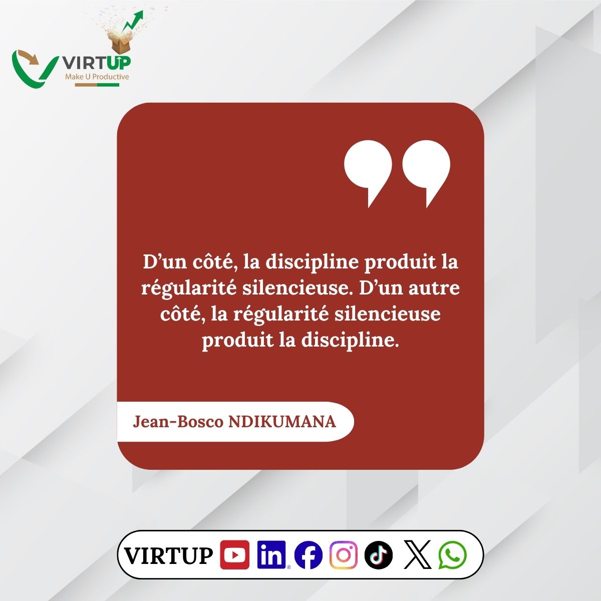 1VIRTUP's tweet photo. #virtup1
#leadership
#productivité
#régularité
#discipline
#créateursderichesses
#citation
#jeanboscondikumana https://t.co/mux7SWXjli