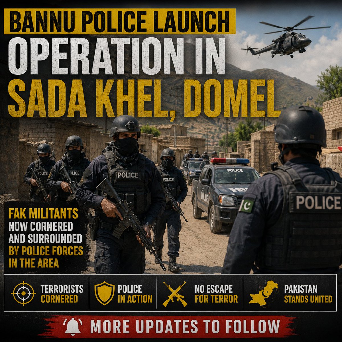 Hiraabbasi2020's tweet photo. Bannu Police have launched an operation in Sada Khel, Domel. 

FAK militants are now cornered and surrounded by the police forces in the area.

More updates to follow
#Bannu #PakistanForPeace #PakistanMovingForward https://t.co/2gIQyJkeGz
