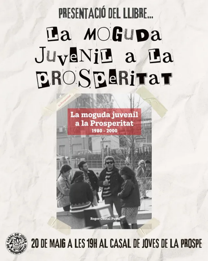 RuesRu's tweet photo. Demà repassarem la història del Casal de Joves de la Prospe, en una taula rodona amb el llibre 'La moguda juvenil a la Prosperitat'.
Us hi esperem!
@CJProspe @kjroquetes  @CasalsDeJoves @arxiu https://t.co/l2kKl4lAA6
