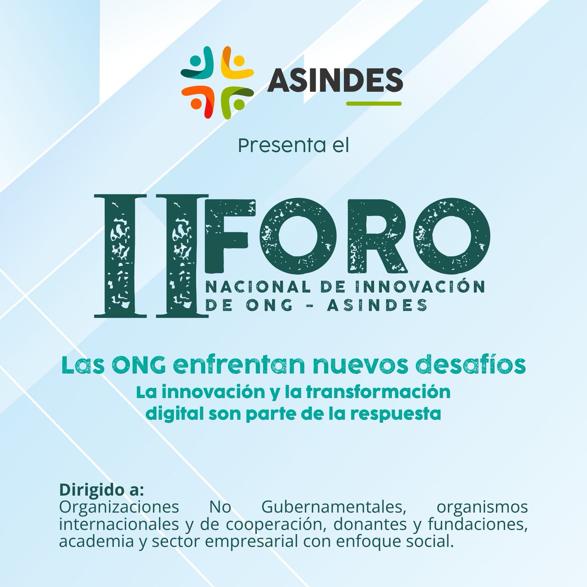 CoordASINDES's tweet photo. El II Foro de Innovación de las ONG abordará temas de innovación, sostenibilidad, IA y herramientas digitales aplicadas al sector social.

📅 05 junio 2026
 🎟️Cupo limitado | Registro previo
🔗 https://t.co/tl8jaygeuF

#ASINDES #ONG #InnovaciónSocial #TransformaciónDigital https://t.co/AfJvVL6YtE