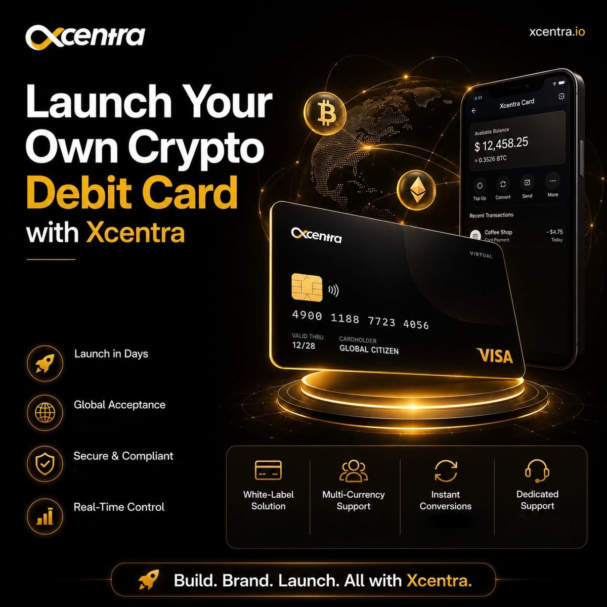 XcentraCards's tweet photo. Build. Brand. Launch. All in a matter of days. 🛠️💳🔥

Don’t waste months building payment infrastructure from scratch. Xcentra lets you launch your own custom-branded Crypto Debit Card program fast.

🚀 Launch in days
🌍 Global acceptance
💱 Multi-currency support
📊 Real-time control

Put your platform’s brand in every user’s pocket.

👉 https://t.co/buo9Hgb0DY

#Xcentra #Web3 #B2BFintech #EmbeddedFinance #CryptoCard #CryptoToFiat