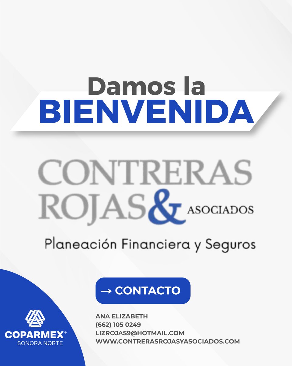 COPARMEXSON's tweet photo. ✨ ¡Nuevo socio se suma a COPARMEX Sonora Norte! ✨
Damos la bienvenida a Contreras Rojas &amp; Asociados 💼📈, especialistas en planeación financiera y seguros.

🤝 ¡Bienvenidos a esta gran comunidad empresarial! https://t.co/BdOXrzz8cA