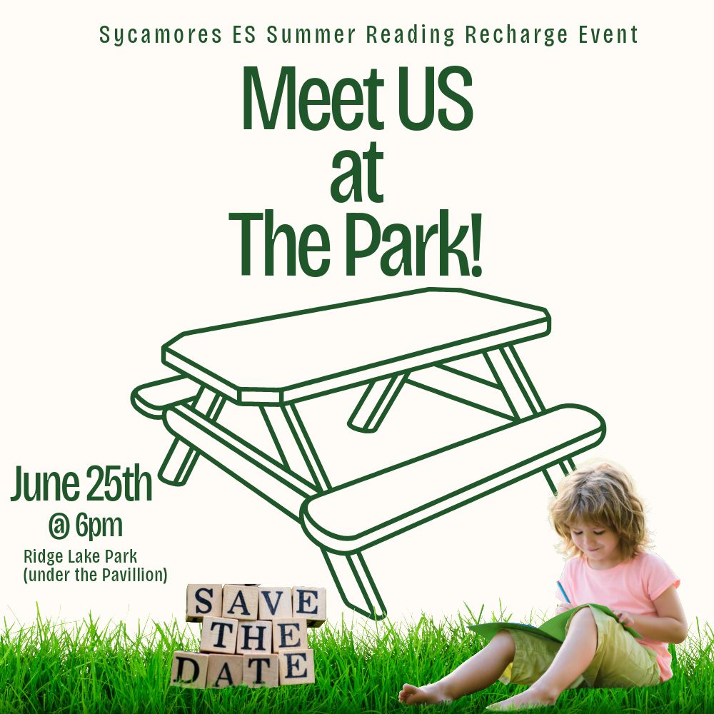 SycamoreES's tweet photo. Sycamores ES families—mark your calendars! 📚🌿
Join us June 25th at 6 PM at Ridge Lake Park (under the pavilion) for our Summer Reading Recharge Event. We can’t wait to read, connect, and have fun together! https://t.co/BDKHshZIuL