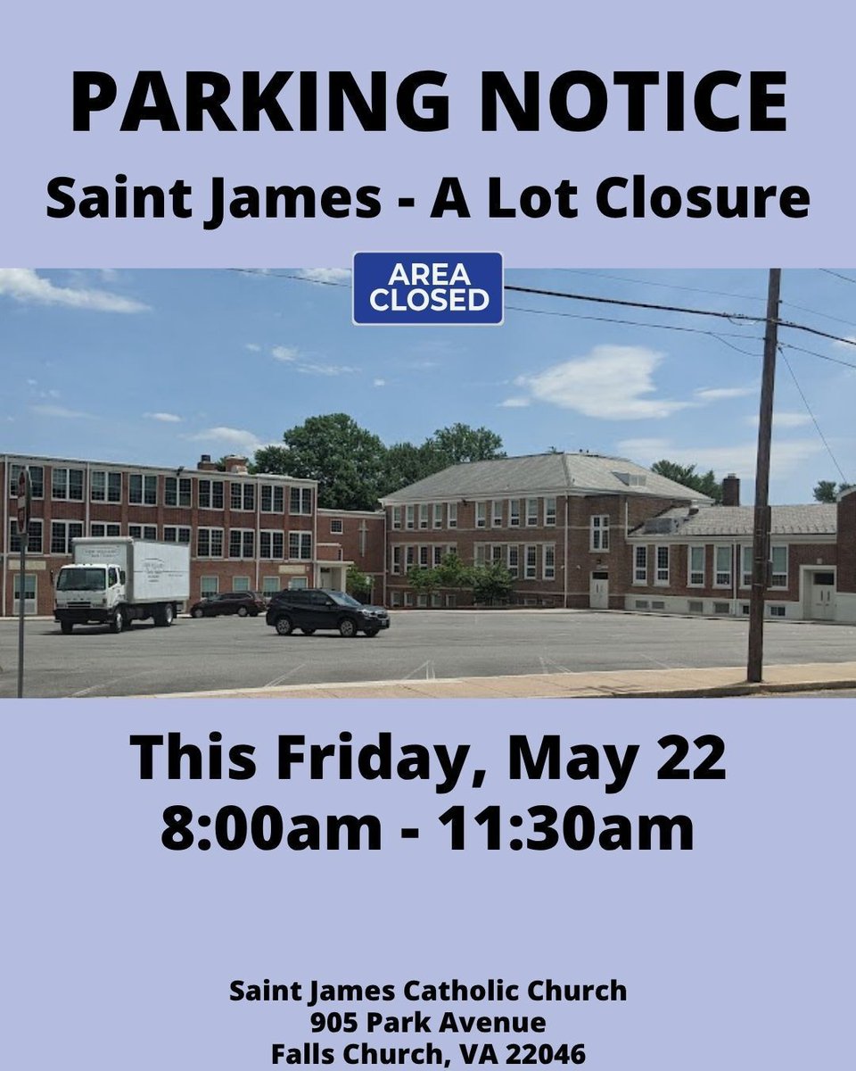 St_James_CC's tweet photo. This Friday, 6/22, A Lot will be closed from 8:00am-11:30am. Use street parking or Parish House parking lot on Park Avenue. 6:30am Mass will not be impacted. A Lot should be open for Noon Mass. https://t.co/pRl5s1odoT