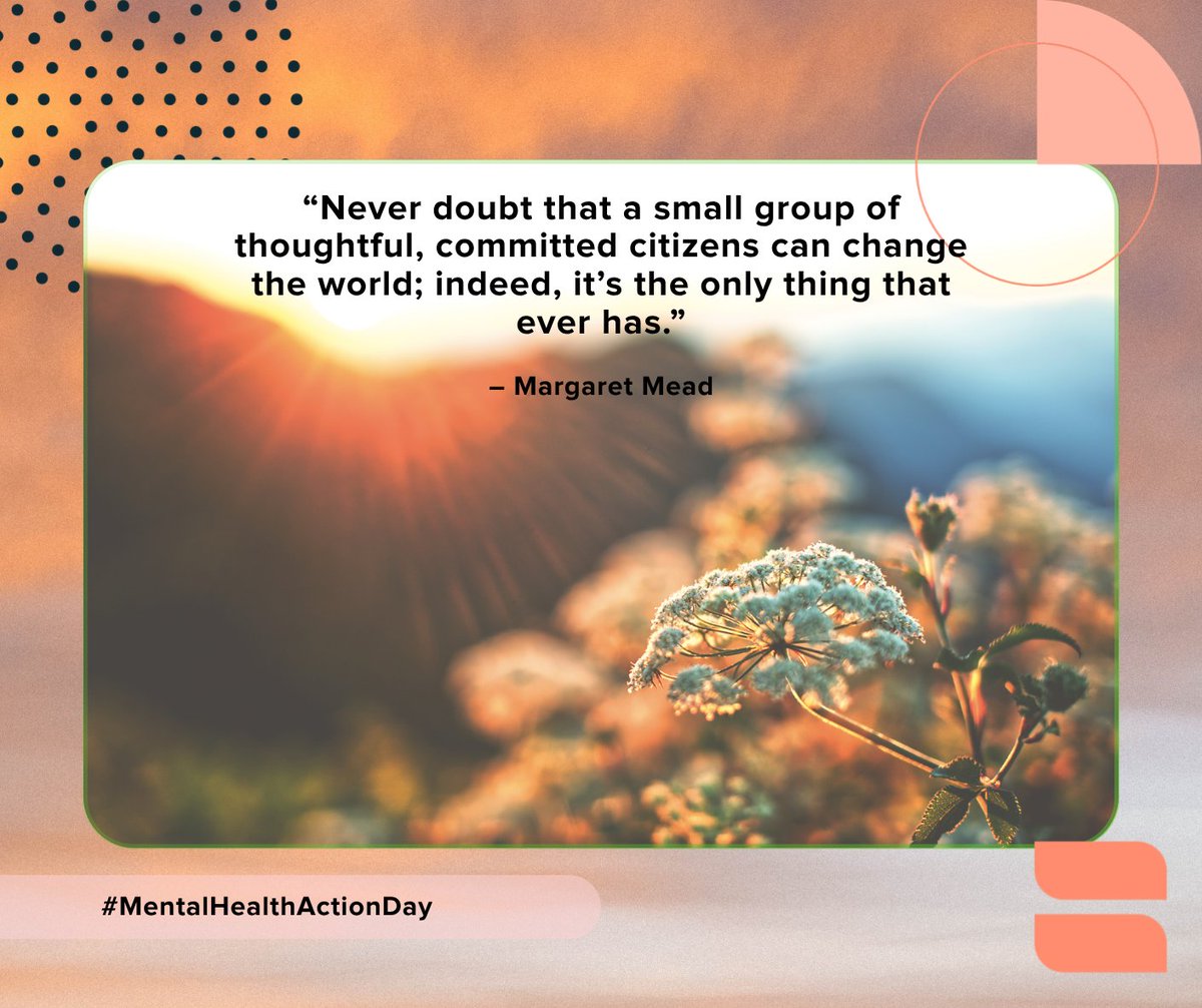 Alleva_emr's tweet photo. Today is Mental Health Action Day. 🧡
Awareness + Action = Results.
"Never doubt that a small group of thoughtful, committed citizens can change the world; indeed, it's the only thing that ever has." -- Margaret Mead
Visit https://t.co/Bf9HJDkh32 to learn more. https://t.co/LqO3Q3pR2Y
