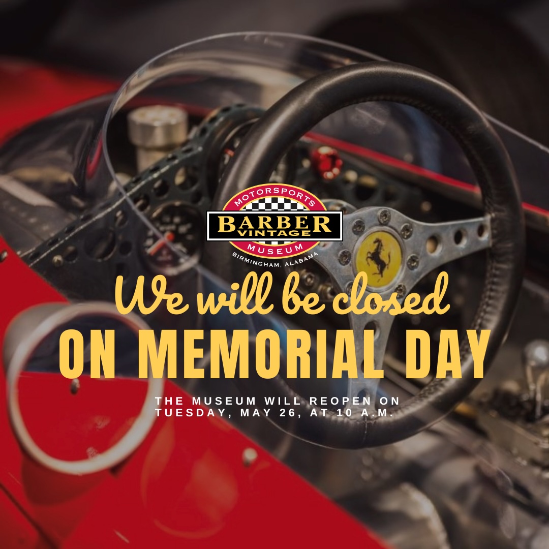 BarberMuseum's tweet photo. In observance of Memorial Day, the Barber Vintage Motorsports Museum will be closed on Monday, May 25. We will reopen on Tuesday, May 26, at 10 a.m. Enjoy a safe holiday with family and friends. https://t.co/dIcHUR92qh