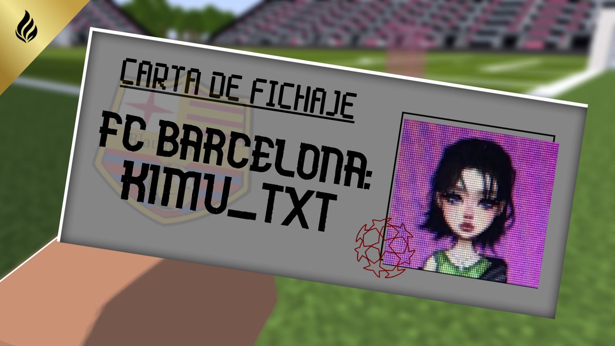 CalfyraEvents's tweet photo. 🚨PRIMER FICHAJE OFICIAL 🚨

La streamer @kimu_txt  se une oficialmente al FC Barcelona para esta temporada. 🔵🔴⚽

Lista para defender estos colores. 🔵🔴

Bienvenido/a joven estrella. 🔵🔴

#minecraft #futbol #ECLeague https://t.co/J1lN2hnjI9