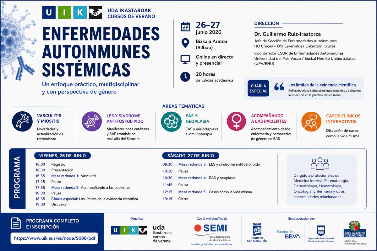 GEAS_SEMI_'s tweet photo. 📢 Curso UIK 2026:

“Enfermedades Autoinmunes Sistémicas”

🗓 26-27 junio
📍 Bilbao + online en directo

Programa:
https://t.co/RkmY32RBEj

Organiza @equipo_eas  
Colabora @Sociedad_SEMI https://t.co/uVtXSC22Ji