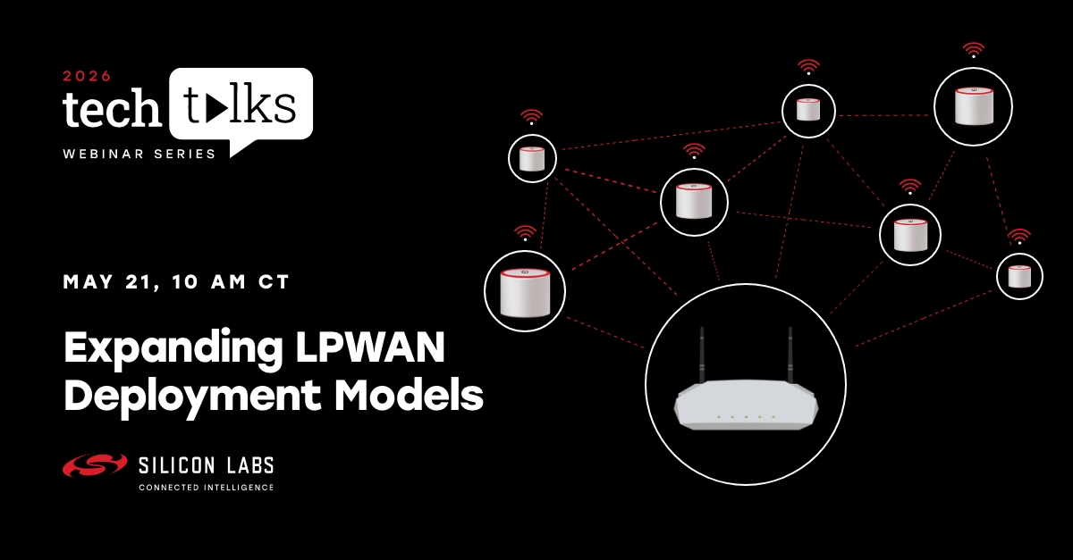 siliconlabs's tweet photo. Join our Tech Talk on May 21: Expanding LPWAN Deployment Models

Learn how micro-mesh networks are enabling faster deployment, lower costs, and simpler operations alongside large-scale LPWAN networks.

We’ll cover architectures, backhaul options, and how Wi-SUN, Mioty, and Wirepas compare.

Register now: https://t.co/uo3EJpXWS9